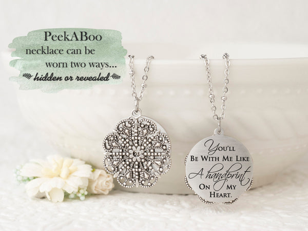 You'll Be With Me Like a Handprint on My Heart - Silver Quote Pendant Necklace