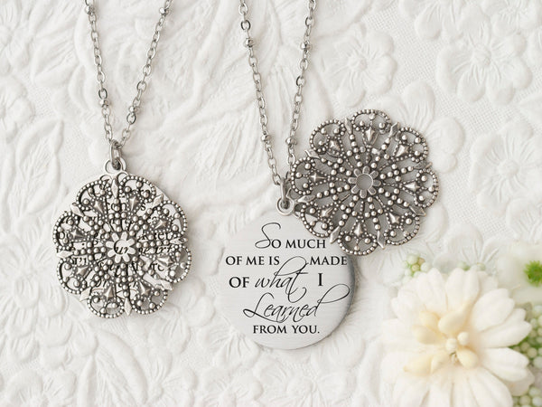 So much of me is made of what I learned from you - Silver Quote Pendant Necklace