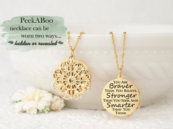You are braver than you believe, stronger than you seem, and smarter than you think - Gold Quote Pendant Necklace
