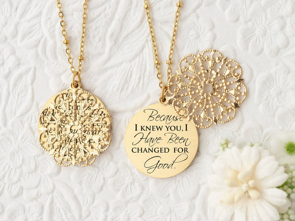 Because I knew you, I have been changed for good - Gold Quote Pendant Necklace