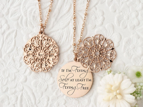 If I'm flying Solo At Least I'm Flying Free - Silver Quote Pendant Necklace