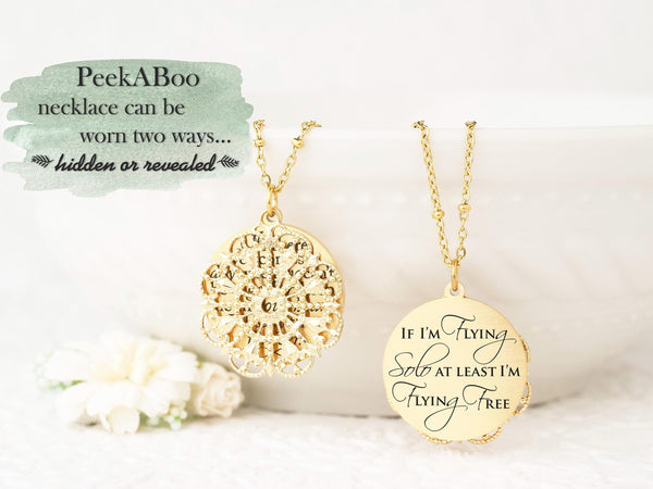 If I'm flying Solo At Least I'm Flying Free - Gold Quote Pendant Necklace